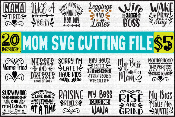 20 MOM SVG CUTTING FILE: A Designer's Review