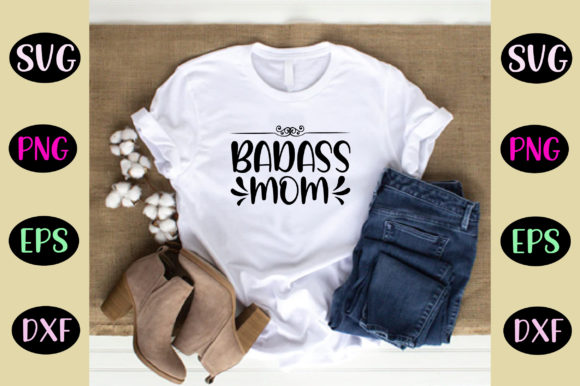 Badass Mom Svg: A Designer's Real-World Review