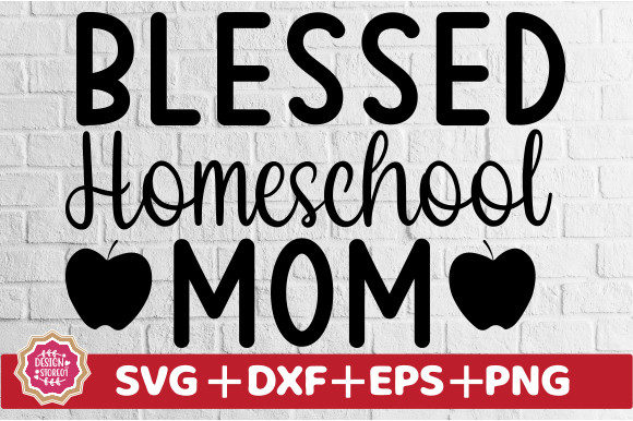 Blessed Homeschool Mom SVG: A Designer's Review