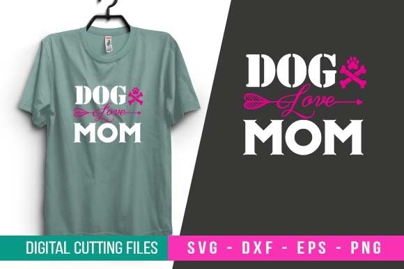Dog Love Mom SVG Design: A Real-World Review
