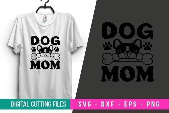 Dog Mom SVG Design for Dog T-shirt Review