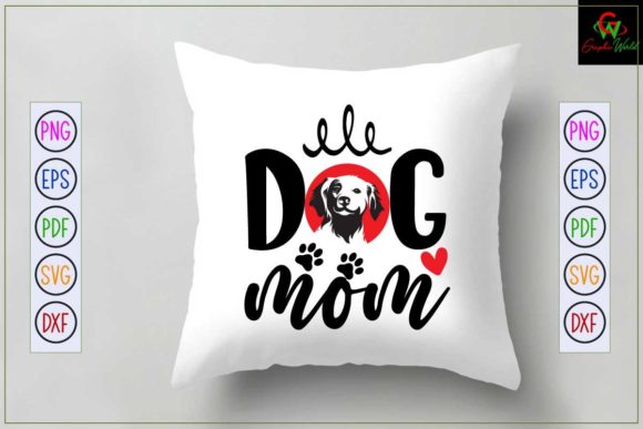 Dog Mom Svg T Shirt Design Lettering Review