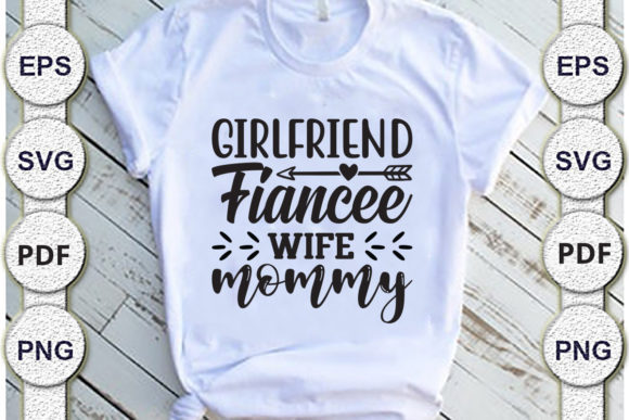 Girlfriend Fiancee Wife Mommy Mom Svg De Review