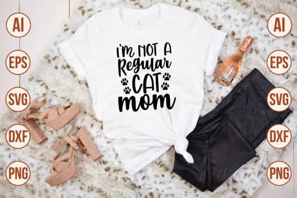 I’m Not a Regular Cat Mom Svg: A Designer Review