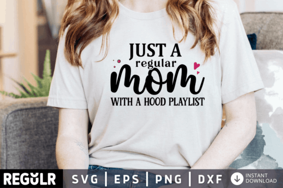 Just a Regular Mom Svg Design Review