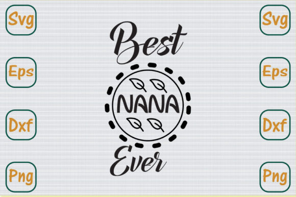 Review: Mom Svg Design, Best Nana Ever