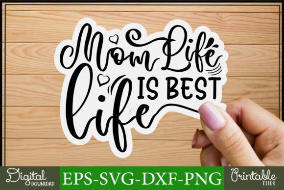 Review: Mom Svg Design Mom Life is Best Life