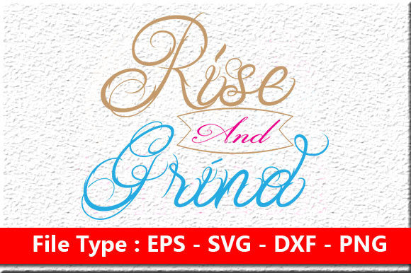 Review: Mom Svg Design, Rise and Grind