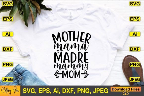 Review: Mother Mama Madre Mammy Mom SVG Design
